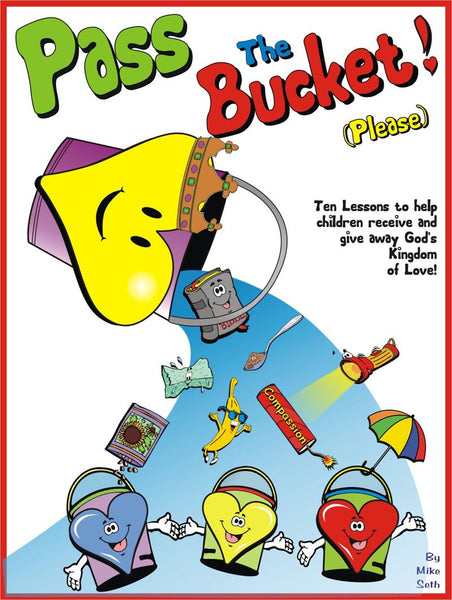 Pass The Bucket Please!